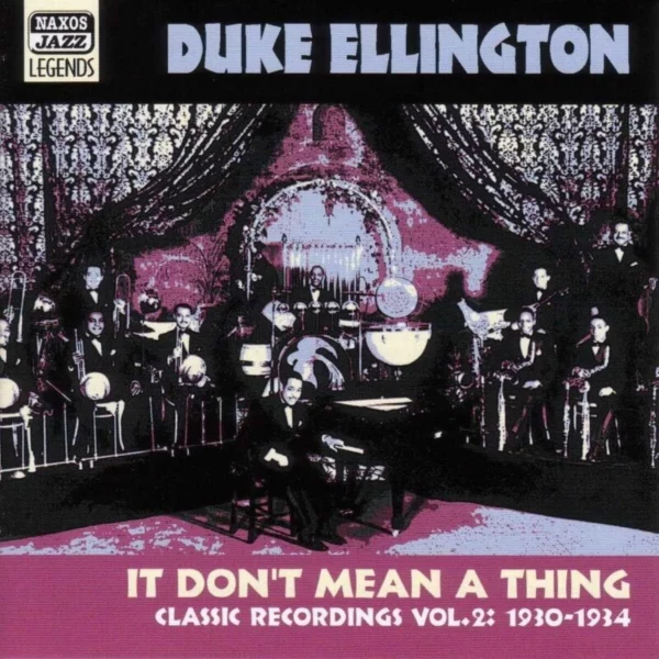 It Don't Mean a Thing If It Ain't Got That Swing Duke Ellington 2001 CD