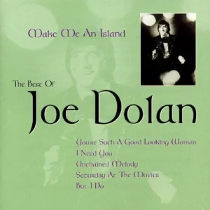 Make Me an Island: The Best of Joe Dolan Joe Dolan (Artist) 2009 CD Top-quality