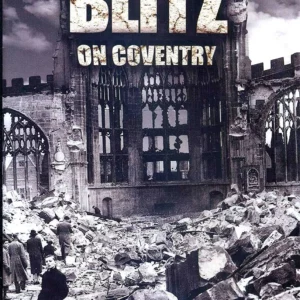 The blitz of Coventry 2012 DVD Top-quality Free UK shipping