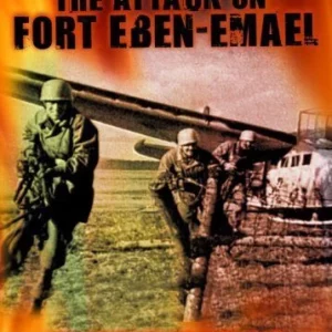 The Attack on Fort Eben Emael 2007 New DVD Top-quality Free UK shipping