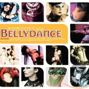 Beginners Guide To Bellydance Various Artists 2008 CD Top-quality