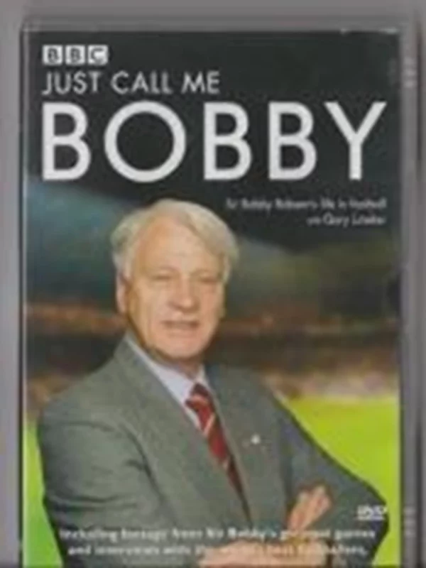 Just Call Me Bobby Bobby Robson 2003 New DVD Top-quality Free UK shipping