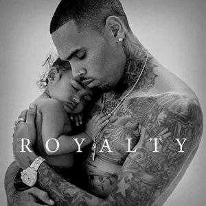 Royalty Chris Brown 2015 CD Top-quality Free UK shipping