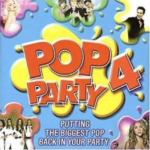 Pop Party 4 Various Artists 2006 CD Top-quality Free UK shipping