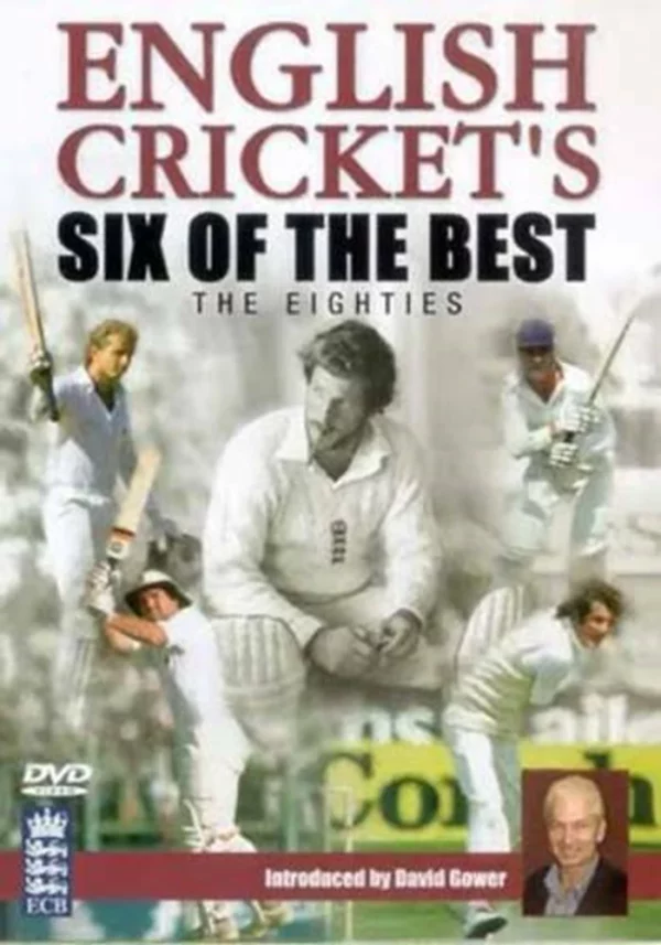 English Cricket's Six Of The Best - The Eighties David Gower 2003 DVD