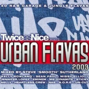 Twice As Nice Presents Urban Flavas Various Artists 2003 CD Top-quality