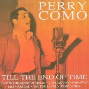 Till the End of Time Como, Perry 2005 New CD Top-quality Free UK shipping