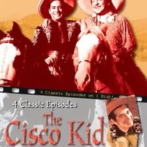 Cisco Kid - Four Classic Episodes - Vol. 1 Variuos actors 2006 DVD Top-quality