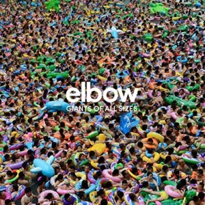 Giants of All Sizes Elbow CD Top-quality Free UK shipping