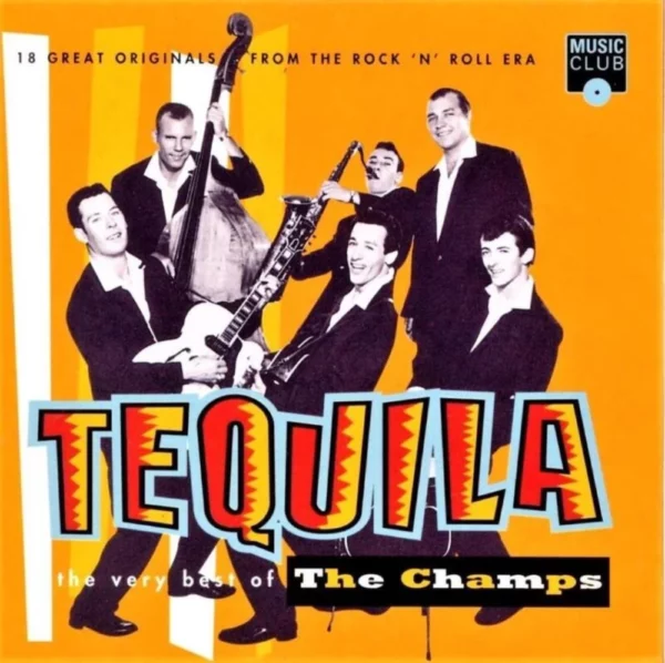 TEQUILA - THE VERY BEST OF THE CHAMPS The Champs 1996 CD Top-quality