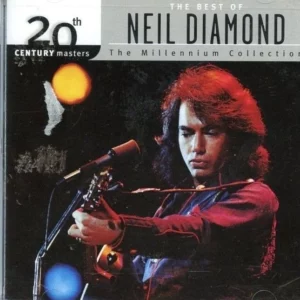 Neil Diamond - 20th Century Masters the millennium collection Neil Diamond 1999