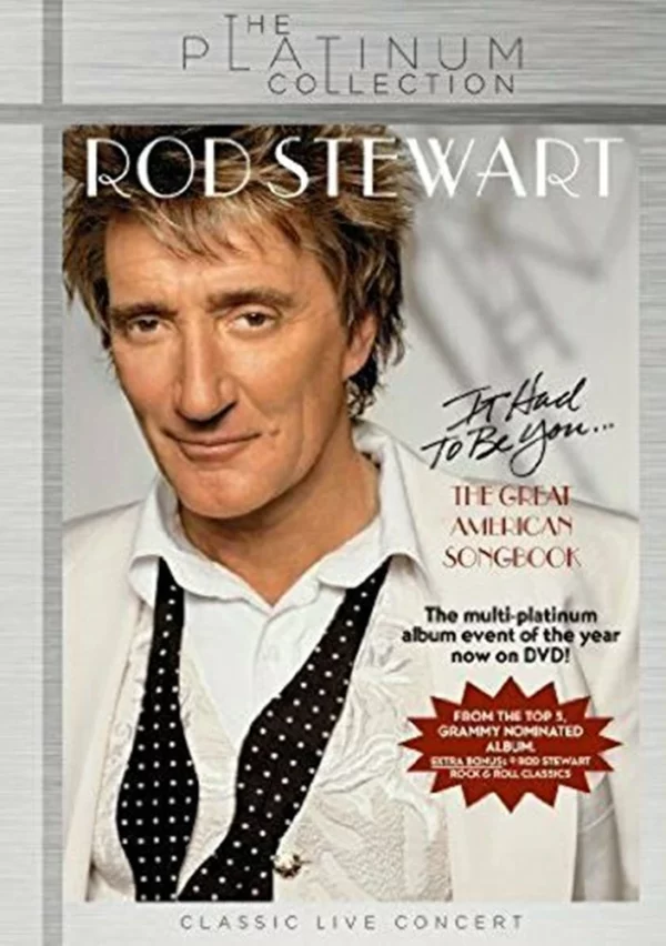 It Had To Be You...The Great American Songbook Rod Stewart 2014 DVD Top-quality