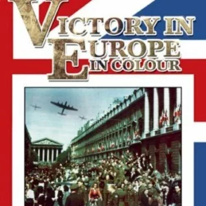 Victory in Europe (VE Day In Colour) DVD Top-quality Free UK shipping