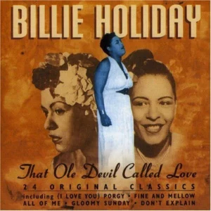 That Ole Devil Called Love Billie Holiday 2003 CD Top-quality Free UK shipping