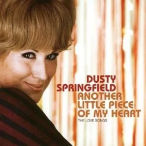 Another Little Piece of My Heart Dusty Springfield 2006 CD Top-quality