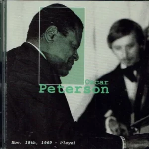 Oscar Peterson: Nov 18th 1969 - Pleyel Oscar Peterson 2002 CD Top-quality