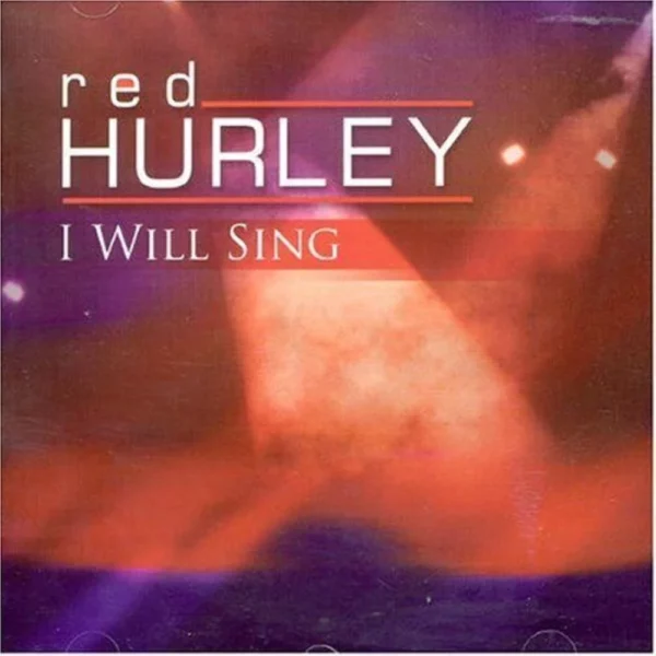 I Will Sing Red Hurley 2007 CD Top-quality Free UK shipping