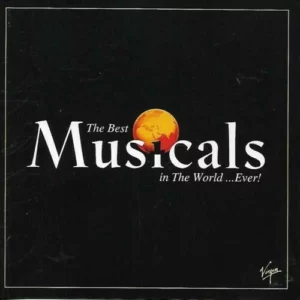 The Best Musicals in the World ...Ever! Various Artists 1999 CD Top-quality