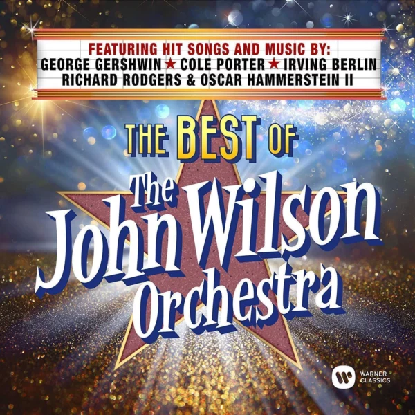 The Best of the John Wilson Orchestra The John Wilson Orchestra 2018 CD