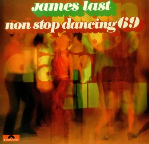 Non Stop Dancing 69 James Last 1969 Records Top-quality Free UK shipping