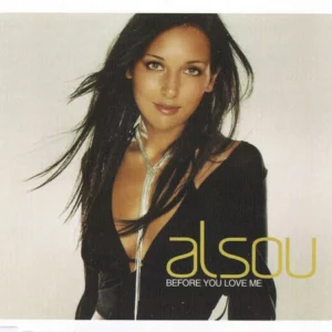 Before You Love Me Alsou 2001 CD Top-quality Free UK shipping