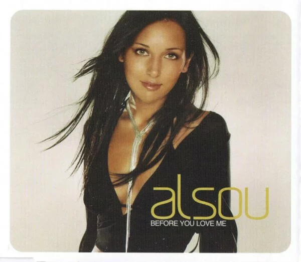 Before You Love Me Alsou 2001 CD Top-quality Free UK shipping