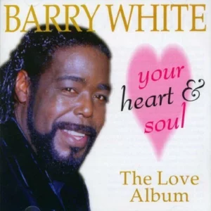 The Love Album - Your Heart And Soul White, Barry 1997 New CD Top-quality