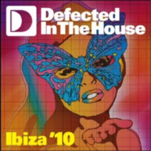 Defected in the House: Ibiza '10 Various Artists 2010 CD Top-quality