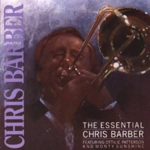 The Essential Chris Barber Chris Barber 1990 CD Top-quality Free UK shipping