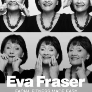 Eva Fraser - Facial Fitness Made Easy Eva Fraser 2007 DVD Top-quality