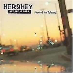 Greatest Hits Volume 2 Hershey & the Twelve Bars CD Top-quality