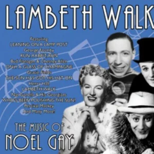 Lambeth Walk - The Music of Noel Gay Various Artists 2012 CD Top-quality