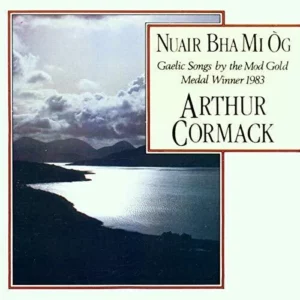 Nuair Bha Mi Og Arthur Cormack 1992 CD Top-quality Free UK shipping