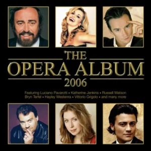 The Opera Album 2006 Various Artists 2006 CD Top-quality Free UK shipping