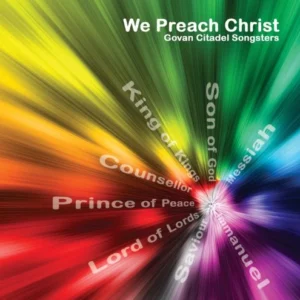 We Preach Christ Govan Citadel Songsters 2011 CD Top-quality Free UK shipping