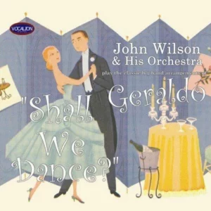 Shall We Dance? John Wilson & His Orchestra 2002 CD Top-quality