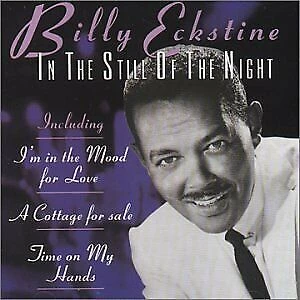 In The Still Of The Night Billy Eckstine 2003 CD Top-quality Free UK shipping