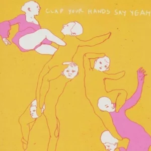 Clap Your Hands Say Yeah Clap Your Hands Say Yeah 2006 CD Top-quality