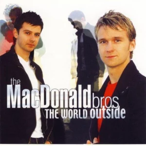 The World Outside The Macdonald Bros 2007 CD Top-quality Free UK shipping