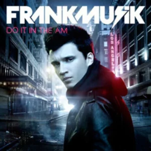 Do It In The Am Frankmusik 2011 CD Top-quality Free UK shipping