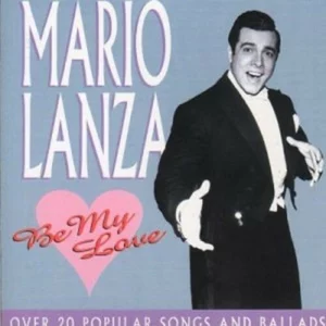 Be My Love Mario Lanza 2003 CD Top-quality Free UK shipping