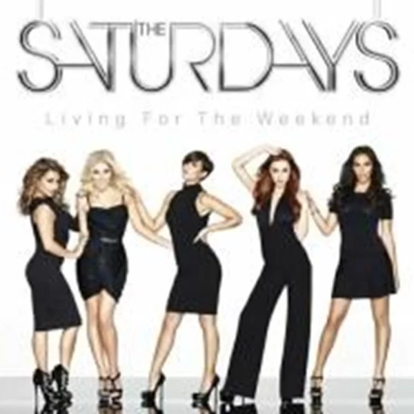 Living for the Weekend The Saturdays 2013 CD Top-quality Free UK shipping