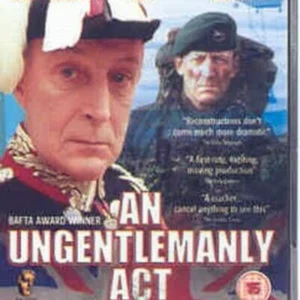 An Ungentlemanly Act Ian Richardson 2003 DVD Top-quality Free UK shipping