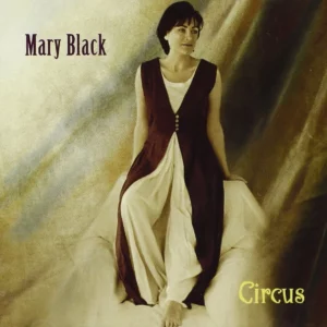 Mary Black - Circus Mary Black 1995 CD Top-quality Free UK shipping