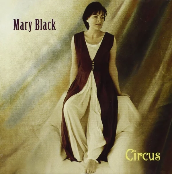 Mary Black - Circus Mary Black 1995 CD Top-quality Free UK shipping