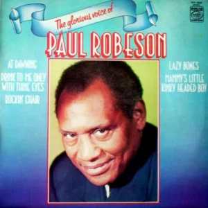 The Glorious Voice of Paul Robeson Paul Robeson Records Top-quality