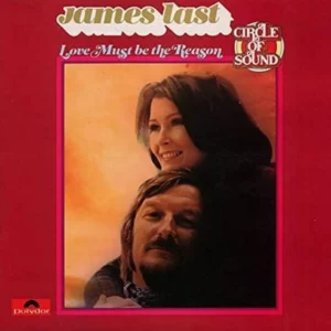 love must be the reason James Last 1972 Records Top-quality Free UK shipping