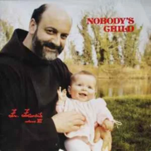 Nobodys Child - Volume VI Father Francis 1981 Records Top-quality