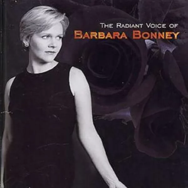 The Radiant Voice of Barbara Bonney Barbara Bonney 2001 CD Top-quality