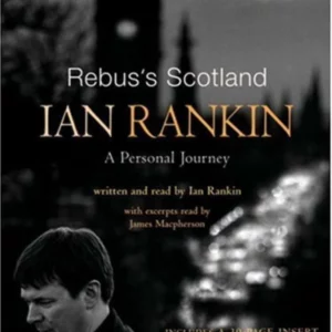 Rebus's Scotland: A Personal Journey by Ian Rankin Ian Rankin 2005 CD